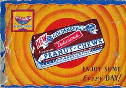 Goldenberg Peanut Chews Advertisement circa 1930's.